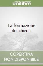 La formazione dei chierici libro