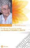 Dottorati honoris causa conferiti a Chiara Lubich libro