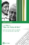 «Qui c'è il dito di Dio». Carlo De Ferrari e Chiara Lubich: il discernimento di un carisma libro di Abignente Lucia