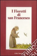 I fioretti di san Francesco