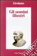 Gli uomini illustri libro