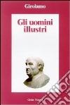 Gli uomini illustri libro