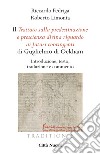 Il «Trattato sulla predestinazione e prescienza divina riguardo ai futuri contingenti» di Guglielmo di Ockham. Introduzione, testo, traduzione e commento libro di Fedriga Riccardo Limonta Roberto