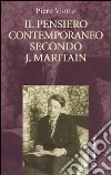 Il pensiero contemporaneo secondo J. Maritain libro