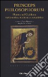 Princeps philosophorum. Platone nell'Occidente tardo-antico, medievale e umanistico libro