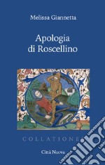 Apologia di Roscellino libro