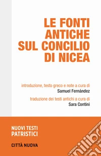 Le fonti antiche sul Concilio di Nicea libro