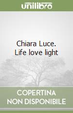 Chiara Luce. Life love light