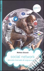 Social network. Piccolo manuale di sopravvivenza