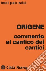 Commento al Cantico dei cantici