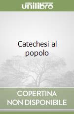 Catechesi al popolo libro