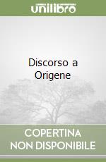 Discorso a Origene libro