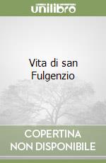 Vita di san Fulgenzio