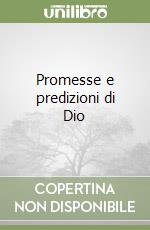 Promesse e predizioni di Dio libro