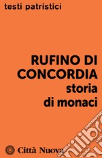 Storia di monaci