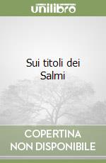 Sui titoli dei Salmi libro