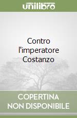 Contro l'imperatore Costanzo libro