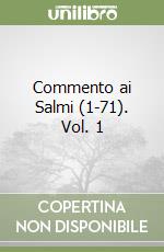 Commento ai Salmi (1-71). Vol. 1 libro