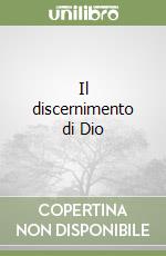 Il discernimento di Dio