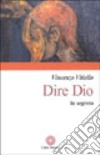 Dire Dio in segreto libro