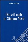 Dio e il male in Simone Weil libro