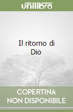 Il ritorno di Dio