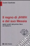 Il regno di Jhwh e del suo messia. Salmi scelti dal primo libro del salterio libro