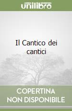 Il Cantico dei cantici