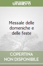 Messale delle domeniche e delle feste libro