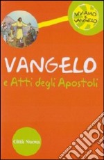 Vangelo e Atti degli Apostoli libro