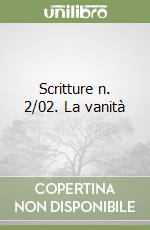 Scritture n. 2/02. La vanità libro