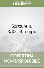 Scritture n. 3/02. Il tempo libro