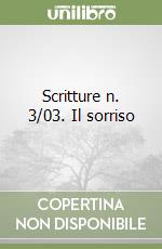 Scritture n. 3/03. Il sorriso libro