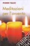 Meditazioni per l'Avvento libro