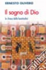 Il sogno di Dio. La Chiesa delle beatitudini libro