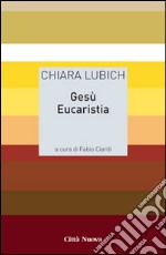 Gesù eucaristia libro