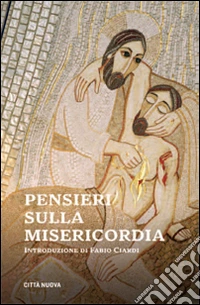 Pensieri sulla Misericordia libro