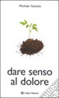Dare senso al dolore