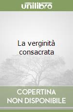 La verginità consacrata libro