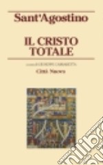 Il Cristo totale libro