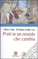 Preti in un mondo che cambia libro