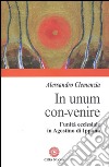 In unum convenire. L'unità ecclesiale in Agostino d'Ippona libro