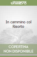 In cammino col Risorto