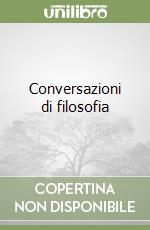 Conversazioni di filosofia