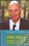 Colloqui. Domande e risposte sulla spiritualità dell'unità libro di Foresi Pasquale