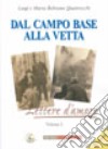 Dal campo base alla vetta. Lettere d'amore libro