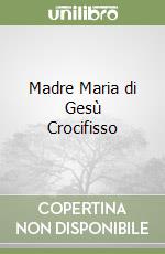 Madre Maria di Gesù Crocifisso