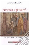 Potenza e povertà. Il carisma della misericordia libro