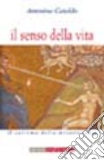 Il senso della vita