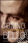 Tonino Bello. Una biografia dell'anima libro